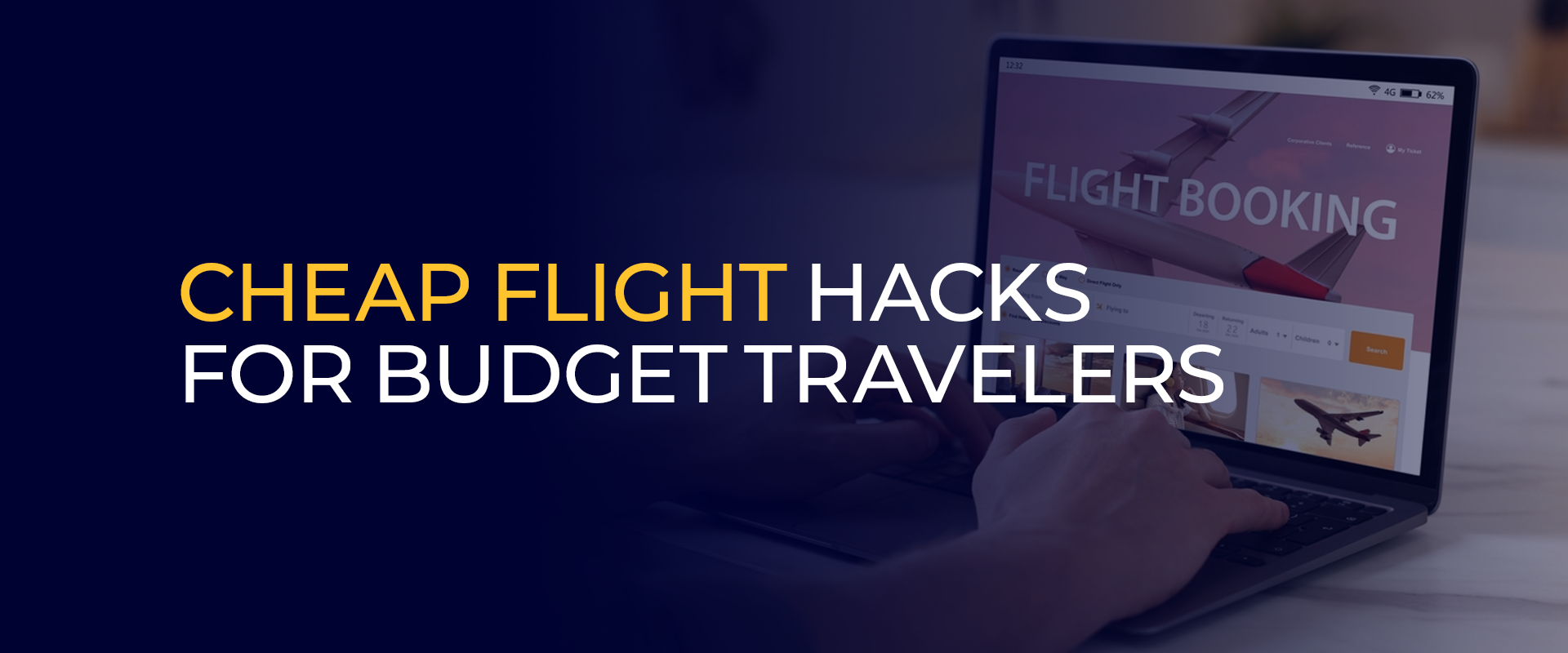Cheap Flight Hacks for Budget Travelers
