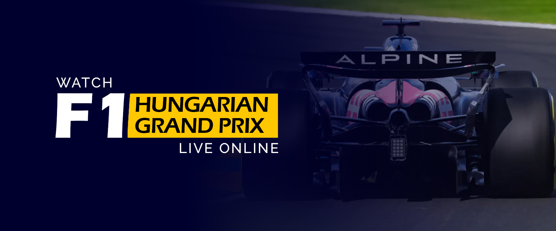 Watch F1 Hungarian Grand Prix Live Online 
