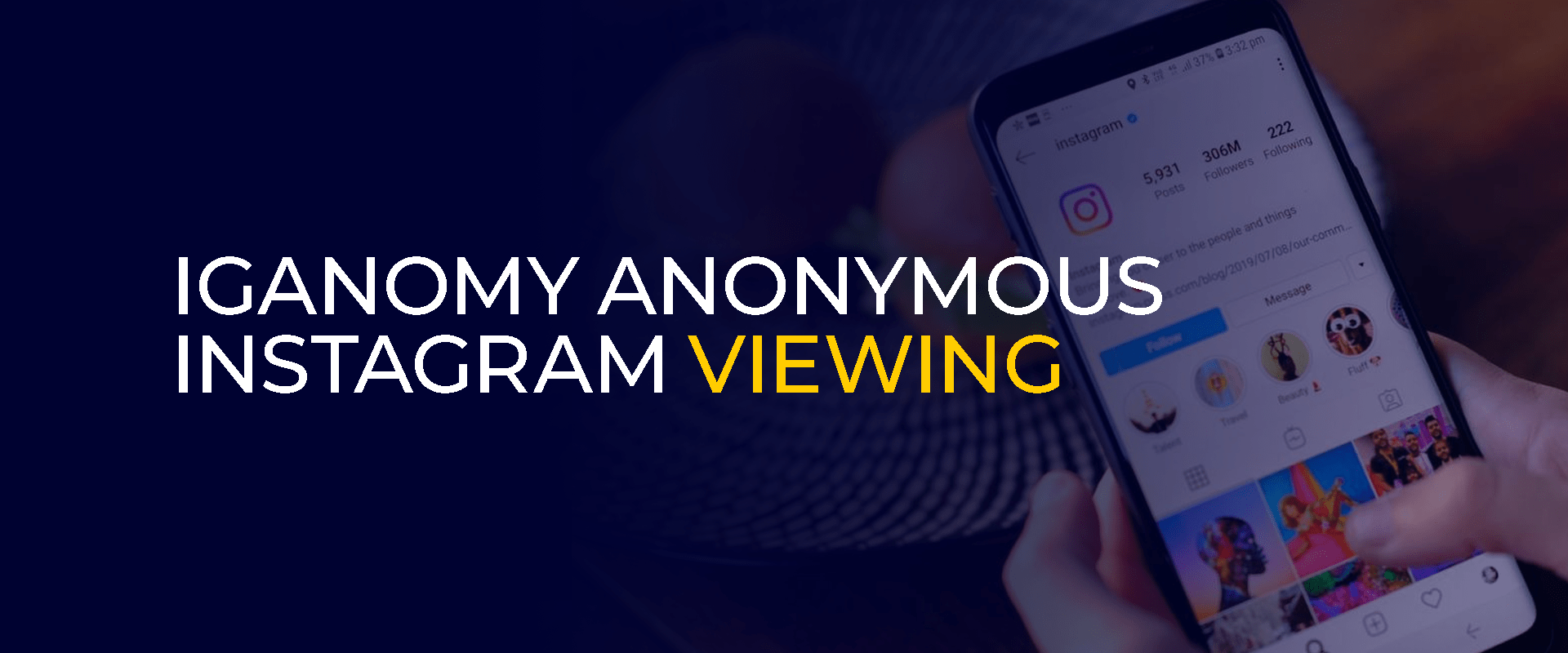 Iganomy Anonymous Instagram Viewing