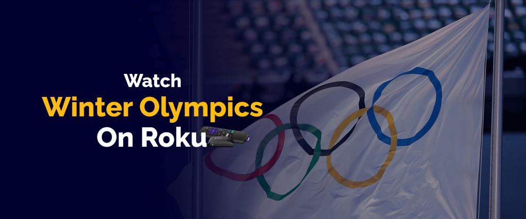 Watch Winter Olympics on Roku