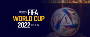 Mira la Copa Mundial de la FIFA 2022 en iOS