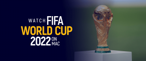 Mira la Copa Mundial de la FIFA 2022 en Mac