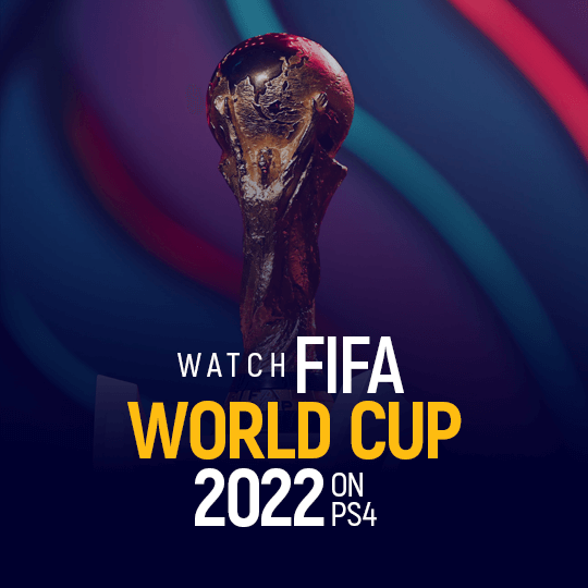 Dømme Rummet akavet How to Watch FIFA World Cup 2022 On PS4