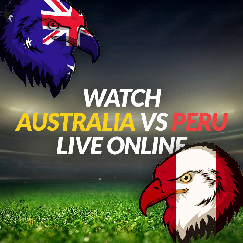 مشاهدة مباراة أستراليا وبيرو بث مباشر