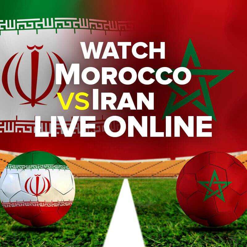 How to Watch Morocco vs Iran Highlights and Goals