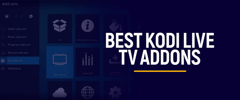 Kodi Live TV Addons For 2024 - Watch Live TV On Kodi