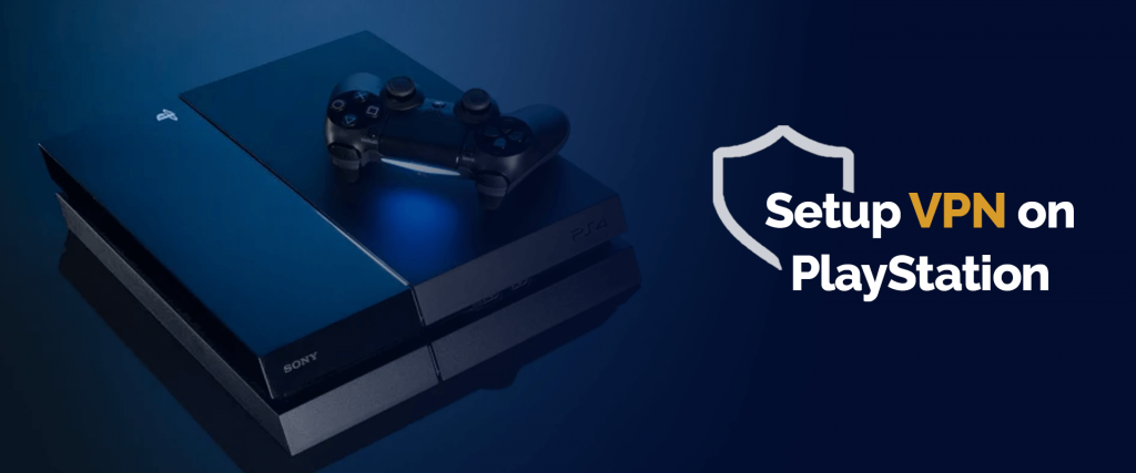 Configurer le VPN sur PlayStation