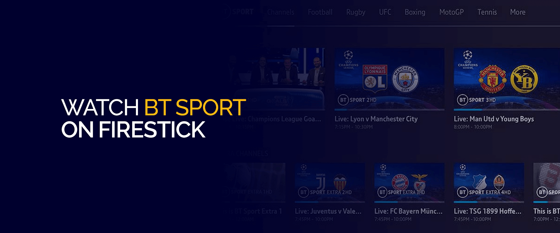 How to watch BT Sport on Firestick