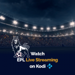 Watch EPL Live Streaming on Kodi