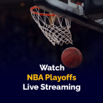 Watch NBA Playoffs Live Streaming