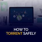 Cara torrent dengan aman