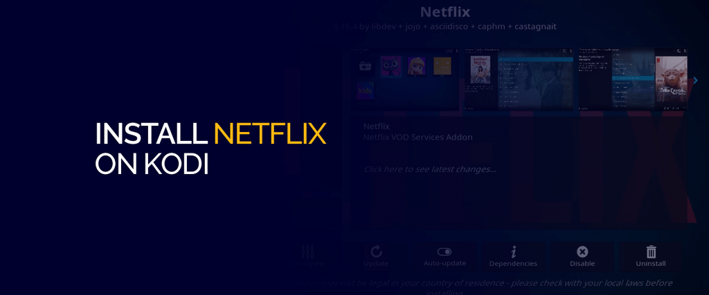 Netflix'i Kodi'ye yükleyin