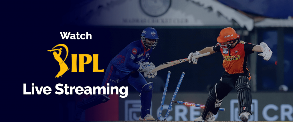 Watch IPL Live Streaming