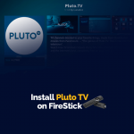 Install Pluto TV on FireStick