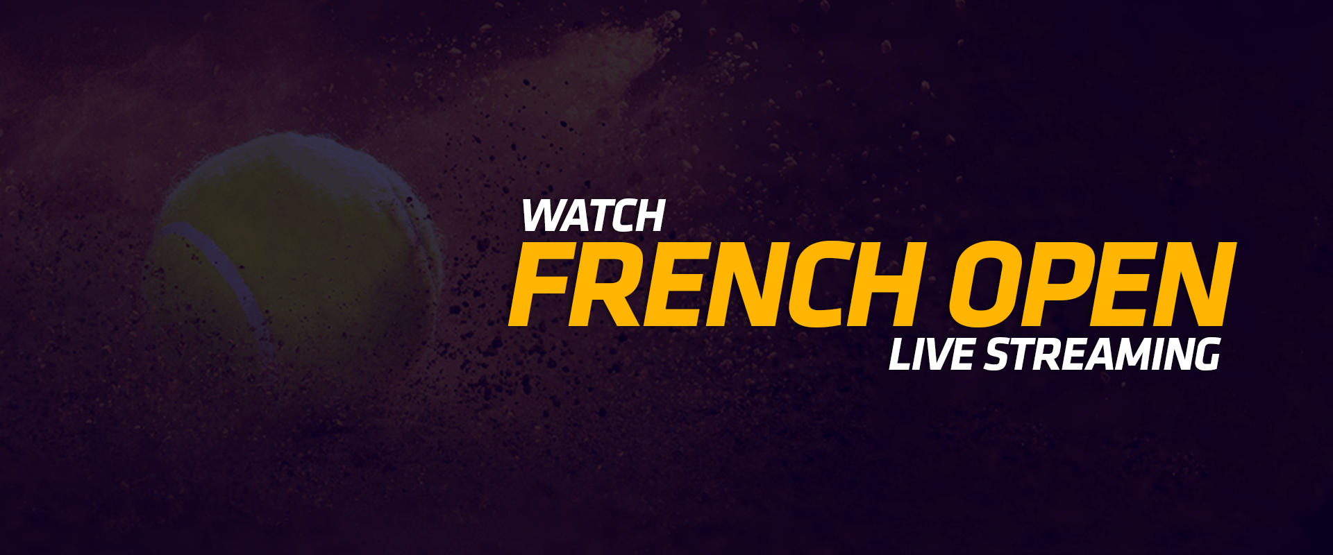 How to Watch French Open Live Streaming Roland Garros 2020