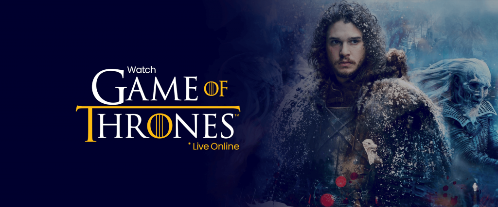 Watch Game of Thrones Live Online
