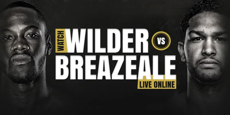 مشاهدة deontay wilder vs dominic breazeale مباشر اون لاين