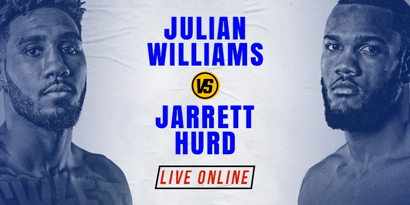 观看朱利安·威廉姆斯（Julian Williams）vs贾瑞特·赫德（Jarrett hurd）在线直播
