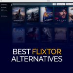 Best Flixtor Alternatives