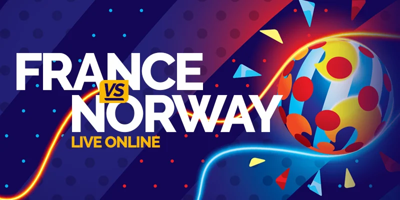 Παρακολουθήστε τη Γαλλία vs Νορβηγία ζουν online