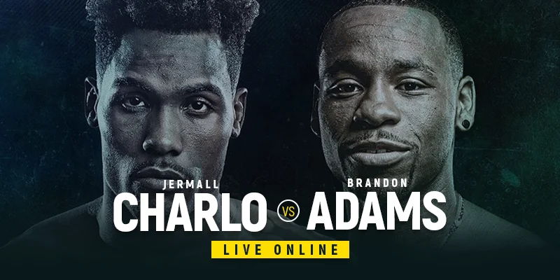 Sehen Sie sich Jermall Charlo gegen Brandon Adams live online an