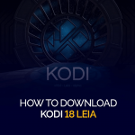 Hoe Kodi 18 Leia te downloaden