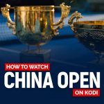 Kodi'de China Open'ı İzleyin