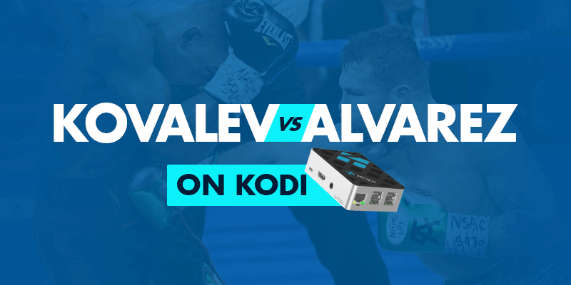 مشاهدة Kovalev vs Alvarez On Kodi