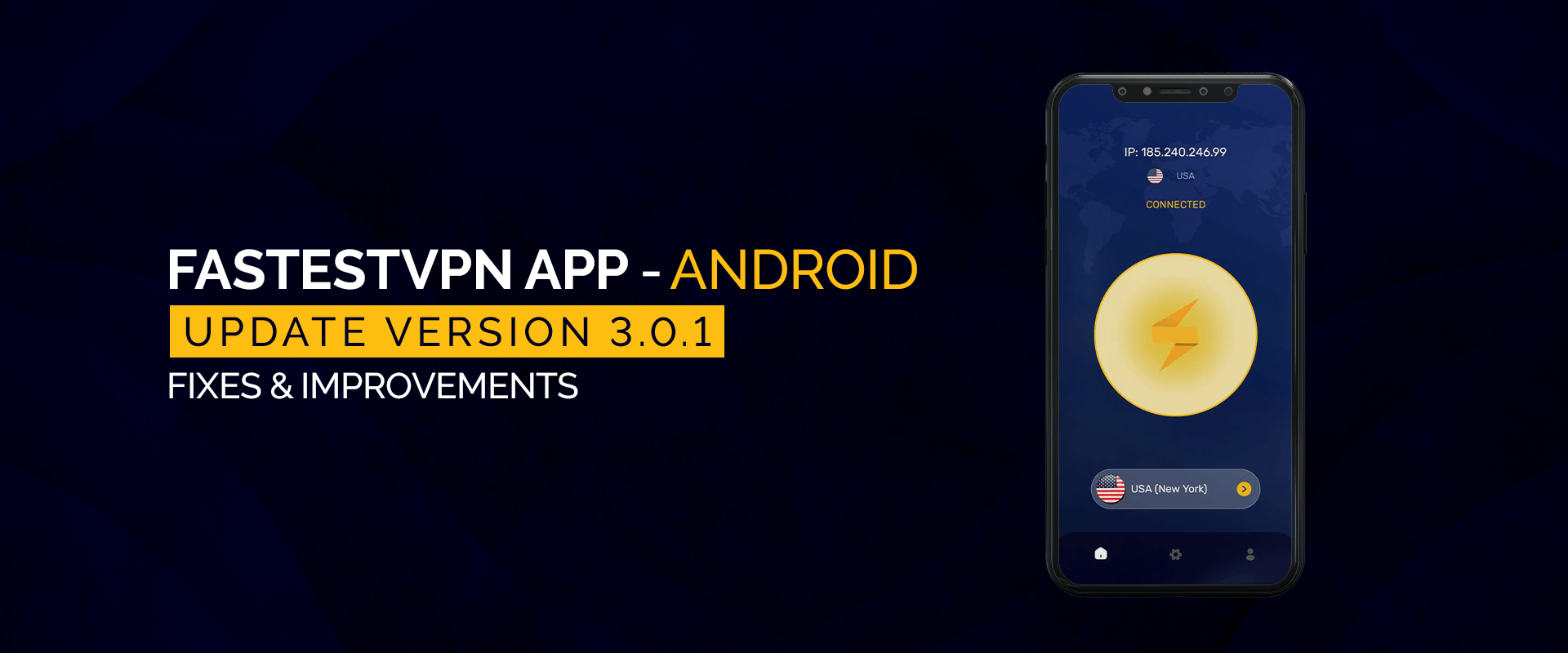 FastestVPN Android App Updated Version 3.0.1