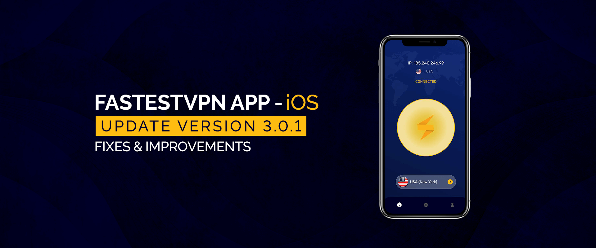FastestVPN App per iOS Versione aggiornata 3.0.1