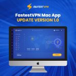FastestVPN Mac App Update