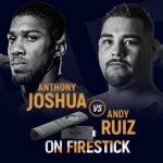 Joshua ve Ruiz-On FireStick'i İzleyin