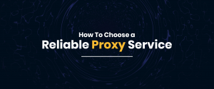 Reliable Proxy Service