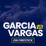 مشاهدة مباراة Garcia و Vargas على Firestick