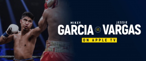 Guarda Garcia vs Vargas su Apple TV