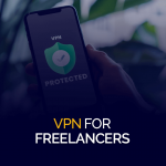 VPN For Freelancers