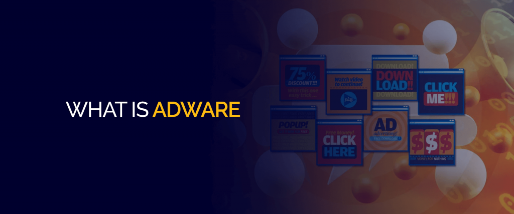 What is Adware