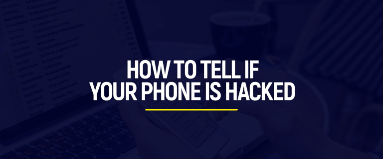 How To Know If Your Phone Is Hacked