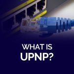 ما هو UPNP