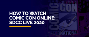 Ver Comic Con en línea en vivo