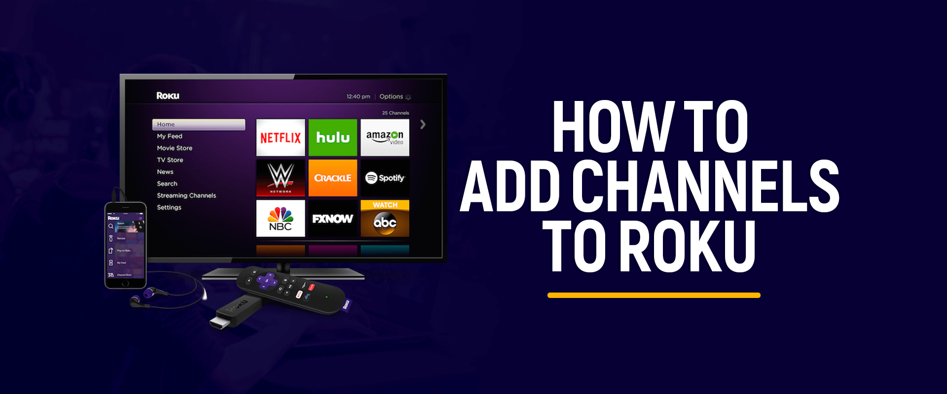How to Add Streaming Channels on Roku Player