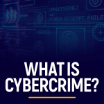 What is Cybercrime