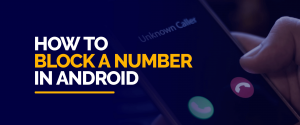 Block a Number in Android