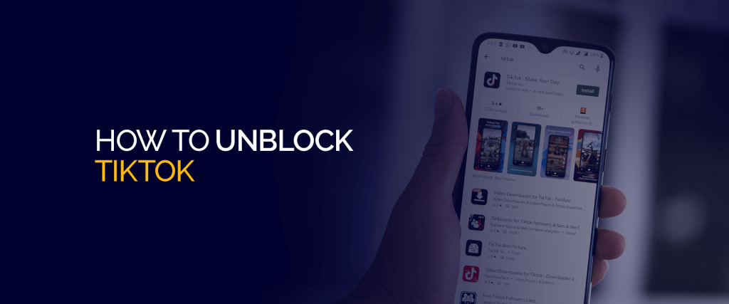 How to Unblock Tiktok