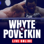 Watch Dillian Whyte vs Alexander Povetkin Live Online