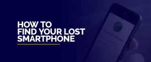 Como encontrar seu smartphone perdido