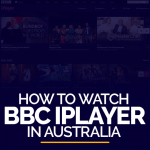 Wie man BBC iPlayer in Australien sieht