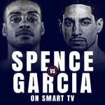 Smart tv'de Errol Spence ve Danny Garcia'yı izleyin