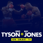 Watch Mike Tyson vs Roy Jones Jr. on smart tv