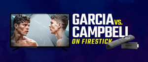 Assistir Garcia x Campbell no Firestick